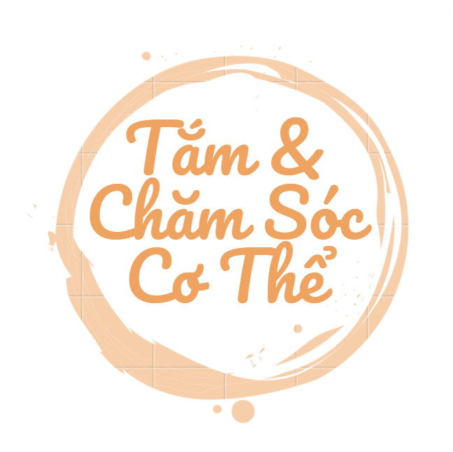Tắm & Chăm Sóc Cơ Thể